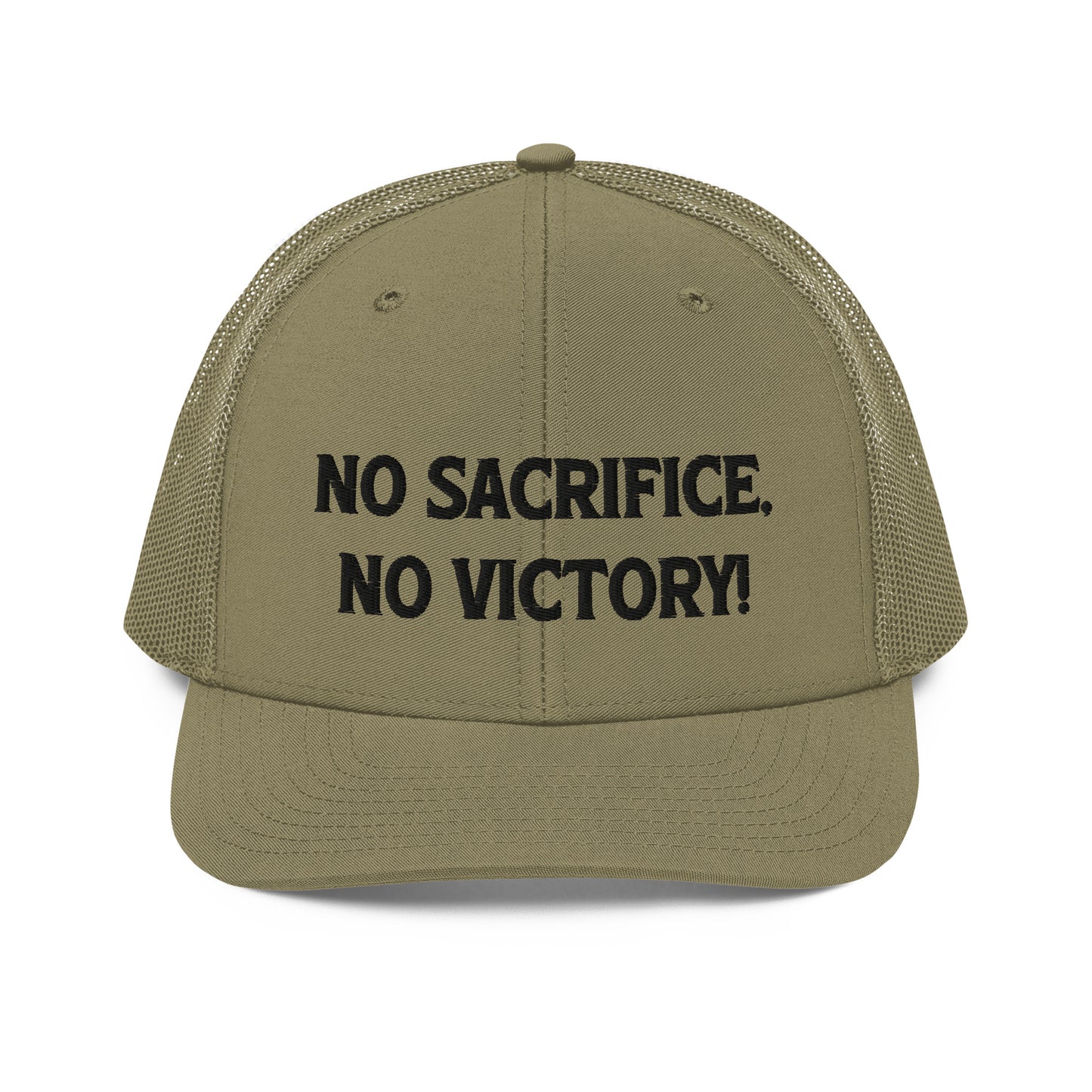 No Sacrifice No Victory Embroidered Trucker Cap, Color: Army Green with black embroidery