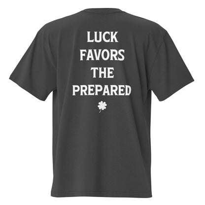 Luck Favors The Prepared Premium Oversized T-shirt - Color: Faded Black